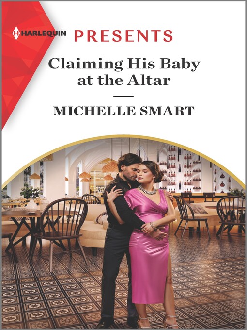 Title details for Claiming His Baby at the Altar by Michelle Smart - Available